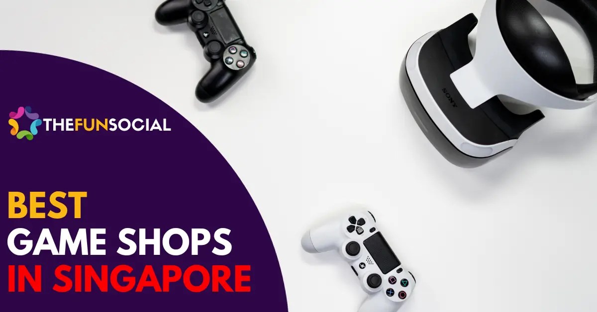 10 Best MustVisit Game Shop Singapore [2024] TheFunSocial